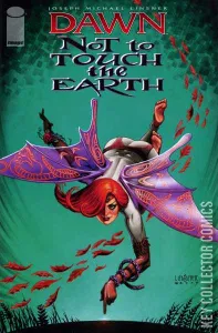 Dawn: Not To Touch The Earth #1
