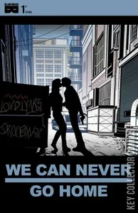 We Can Never Go Home #1