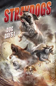 Stray Dogs: Dog Days #1