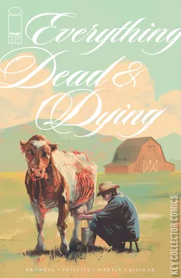Everything Dead & Dying