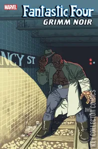 Fantastic Four: Grimm Noir #1