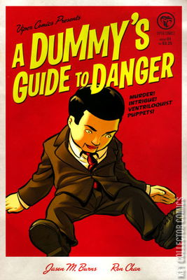 A Dummy's Guide to Danger