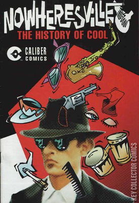 Nowheresville: The History of Cool