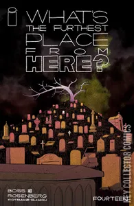 What's The Furthest Place From Here #14