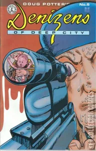 Denizens of Deep City #6
