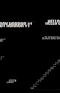 Hello Body Horror #1