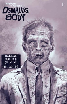 Variant Cover for Regarding the Matter of Oswald's Body #1