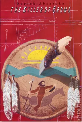 Dapiek Absaroka: The Killer of Crows