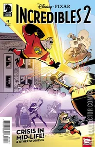 The Incredibles 2: Crisis in Mid-Life #1