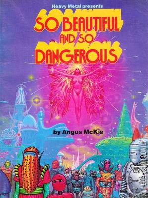 So Beautiful & So Dangerous