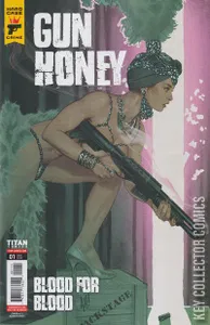 Gun Honey: Blood For Blood #1