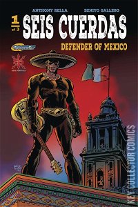 Seis Cuerdas: Defender of Mexico #1