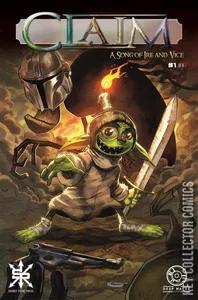 Claim: A Song of Ire & Vice #1