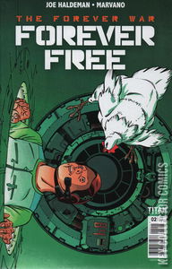 The Forever War: Forever Free #2