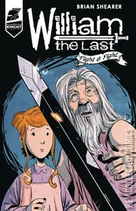 William the Last: Fight and Flight #3