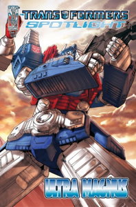Transformers Spotlight: Ultra Magnus #1