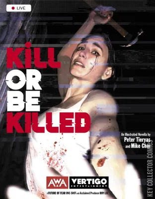 Kill or be Killed