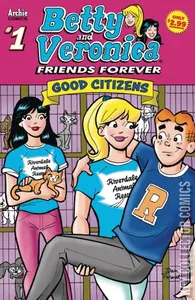 Betty and Veronica: Friends Forever #1