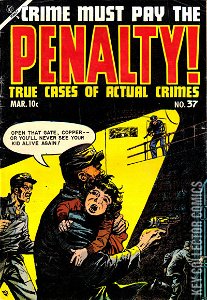 Crime Must Pay the Penalty #37