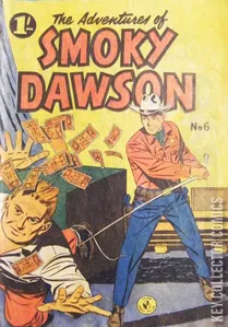 The Adventures of Smoky Dawson #6