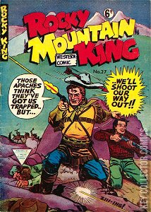 Rocky Mountain King Western Comic #27