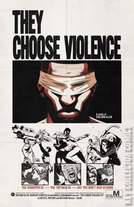 They Choose Violence #5