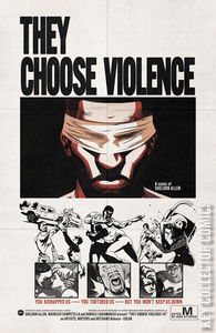 They Choose Violence #5