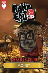 Variant Cover for Rant CPU: Greed is Good #1