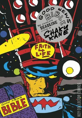 Good News Bible: The Complete Deadline Strips of Shaky Kane