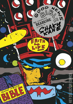 Good News Bible: The Complete Deadline Strips of Shaky Kane