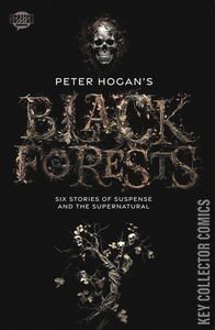 Peter Hogan's Black Forests #1