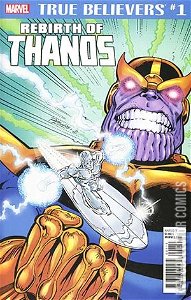 True Believers: Rebirth of Thanos