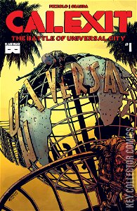 Calexit: Battle of Universal City #1