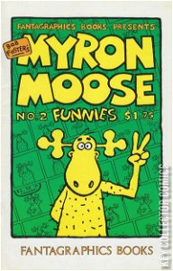 Fantagraphics Books Presents Myron Moose Funnies