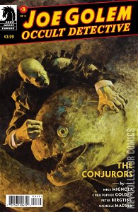 Joe Golem: Occult Detective - The Conjurors #3