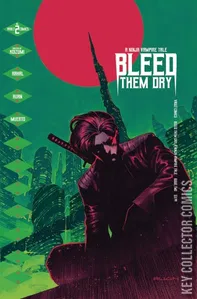 Bleed Them Dry #2