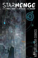Cover for Starhenge: Book Two - A Kiss for Atticus #2
