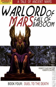 Warlord of Mars: Fall of Barsoom #4