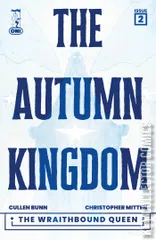 Cover for Autumn Kingdom: The Wraithbound Queen, The #2