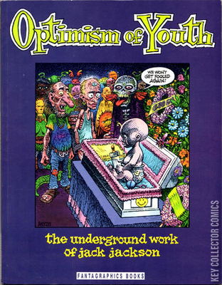 Optimism of Youth: The Underground Work of Jack Jackson