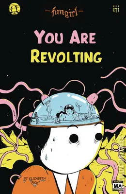 Fungirl: You Are Revolting
