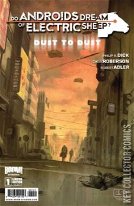 Do Androids Dream of Electric Sheep: Dust to Dust #1