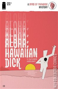 Aloha Hawaiian Dick #4