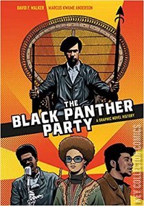 The Black Panther Party: A Graphic Novel History #0