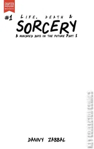 Life, Death & Sorcery #1