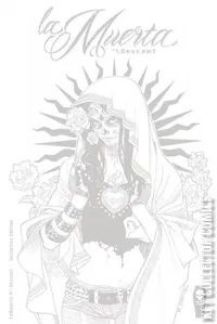 La Muerta: Descent #1