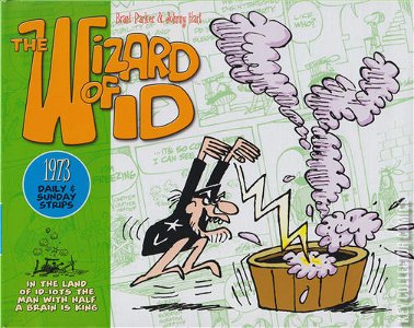 The Wizard of Id: Dailies & Sundays #1973