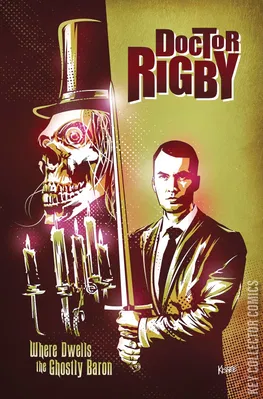 Doctor Rigby: Where Dwells Ghostly Baron