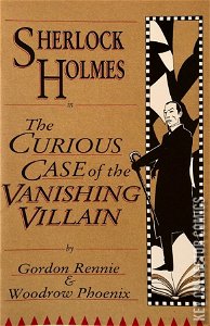 Sherlock Holmes in the Curious Case of the Vanishing Villain #1
