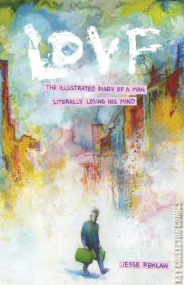 LOVF: The Illustrated Diary of a Man Literally Losing His Mind